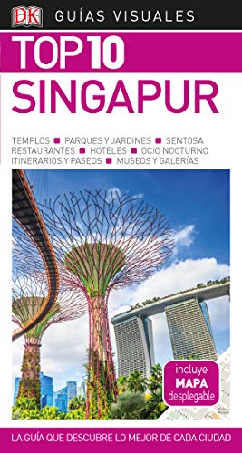 Singapur (Guías Visuales TOP 10): La guía que descubre lo mejor de cada ciudad (Guías de viaje) von DK